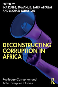 Deconstructing Corruption in Africa Deconstructing Corruption in Africa
