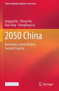 2050 China : Becoming a Great Modern Socialist Country 2050 China : Becoming a Great Modern Socialist Country