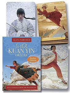 Wild Kuan Yin Oracle (Pocket Edition): Soul Guidance from the Wild Divine for Free Spirits, Passionate Hearts & Dreamers of Impossible Dreams Wild Kuan Yin Oracle (Pocket Edition): Soul Guidance from the Wild Divine for Free Spirits, Passionate Hearts & Dreamers of Impossible Dreams