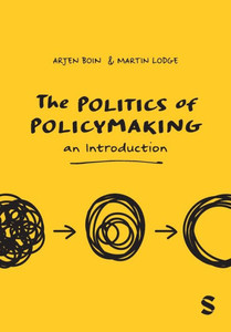 The Politics of Policymaking : An Introduction The Politics of Policymaking : An Introduction
