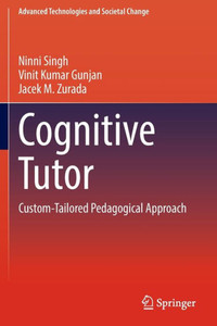 Cognitive Tutor : Custom-Tailored Pedagogical Approach Cognitive Tutor : Custom-Tailored Pedagogical Approach
