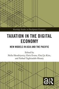 Taxation in the Digital Economy : New Models in Asia and the Pacific Taxation in the Digital Economy : New Models in Asia and the Pacific