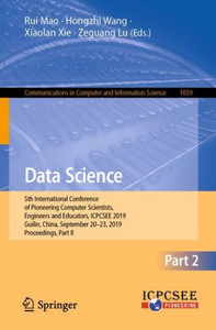 Data Science : 5th International Conference of Pioneering Computer Scientists, Engineers and Educators, ICPCSEE 2019, Guilin, China, September 20–23, 2019, Proceedings, Part II