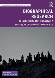 Biographical Research : Challenges and Creativity Biographical Research : Challenges and Creativity