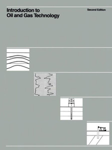 Introduction to Oil and Gas Technology Introduction to Oil and Gas Technology