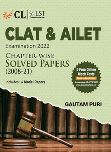 CLAT & AILET 2022 Chapter Wise Solved Papers 2008-2021 by Gautam Puri CLAT & AILET 2022 Chapter Wise Solved Papers 2008-2021 by Gautam Puri