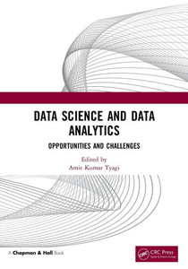Data Science and Data Analytics : Opportunities and Challenges Data Science and Data Analytics : Opportunities and Challenges