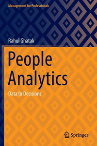 People Analytics : Data to Decisions