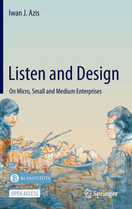 Listen and Design : On Micro, Small and Medium Enterprises