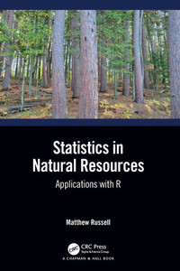 Statistics in Natural Resources : Applications with R Statistics in Natural Resources : Applications with R