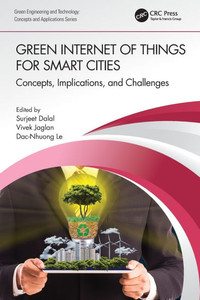 Green Internet of Things for Smart Cities : Concepts, Implications, and Challenges Green Internet of Things for Smart Cities : Concepts, Implications, and Challenges