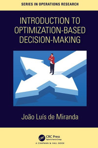 Introduction to Optimization-based Decision Making Introduction to Optimization-based Decision Making