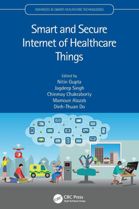 Smart and Secure Internet of Healthcare Things