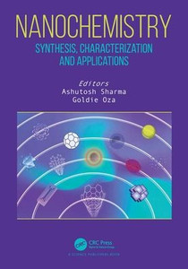 Nanochemistry : Synthesis, Characterization and Applications Nanochemistry : Synthesis, Characterization and Applications