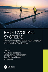 Photovoltaic Systems : Artificial Intelligence-based Fault Diagnosis and Predictive Maintenance