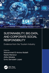 Sustainability, Big Data, and Corporate Social Responsibility : Evidence from the Tourism Industry Sustainability, Big Data, and Corporate Social Responsibility : Evidence from the Tourism Industry