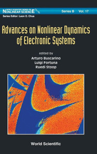 Advances on Nonlinear Dynamics of Electronic Systems Advances on Nonlinear Dynamics of Electronic Systems