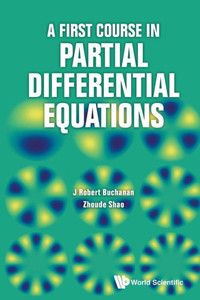 A First Course in Partial Differential Equations A First Course in Partial Differential Equations