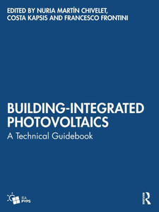 Building-Integrated Photovoltaics : A Technical Guidebook Building-Integrated Photovoltaics : A Technical Guidebook