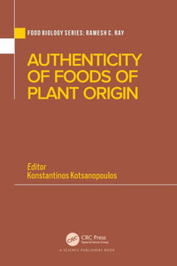 Authenticity of Foods of Plant Origin Authenticity of Foods of Plant Origin