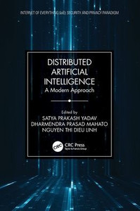 Distributed Artificial Intelligence : A Modern Approach Distributed Artificial Intelligence : A Modern Approach