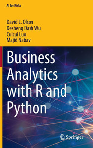 Business Analytics with R and Python Business Analytics with R and Python