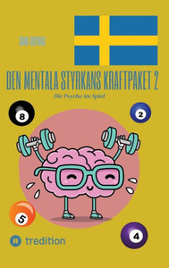 Den mentala styrkans kraftpaket 2 : Die Psyche im Spiel Den mentala styrkans kraftpaket 2 : Die Psyche im Spiel