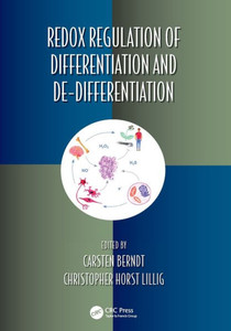 Redox Regulation of Differentiation and De-differentiation Redox Regulation of Differentiation and De-differentiation