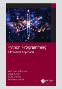 Python Programming : A Practical Approach Python Programming : A Practical Approach