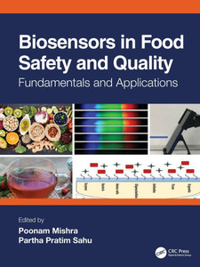 Biosensors in Food Safety and Quality : Fundamentals and Applications