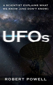 UFOs : A Scientist Explains What We Know (and Don't Know)