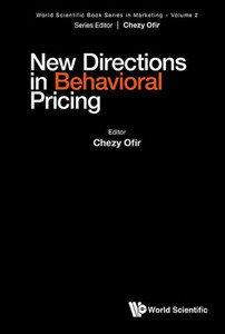 New Directions in Behavioral Pricing New Directions in Behavioral Pricing