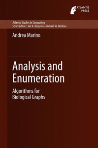 Analysis and Enumeration : Algorithms for Biological Graphs