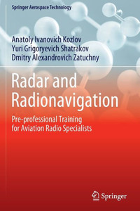 Radar and Radionavigation : Pre-professional Training for Aviation Radio Specialists Radar and Radionavigation : Pre-professional Training for Aviation Radio Specialists
