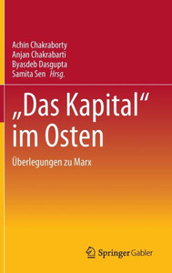 Das Kapital im Osten : Überlegungen Zu Marx Das Kapital im Osten : Überlegungen Zu Marx