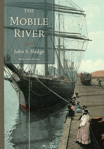The Mobile River : With a New Preface The Mobile River : With a New Preface
