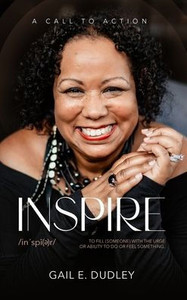 Inspire : A Call to Action Inspire : A Call to Action