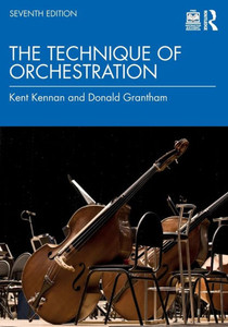 The Technique of Orchestration The Technique of Orchestration