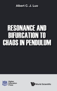 Resonance and Bifurcation to Chaos in Pendulum Resonance and Bifurcation to Chaos in Pendulum