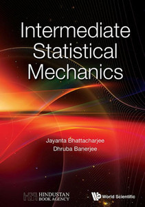 Intermediate Statistical Mechanics Intermediate Statistical Mechanics