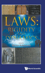 Laws : Rigidity and Dynamics