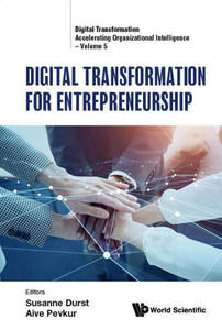 Digital Transformation for Entrepreneurship Digital Transformation for Entrepreneurship