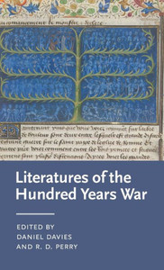 Literatures of the Hundred Years War Literatures of the Hundred Years War