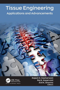Tissue Engineering : Applications and Advancements Tissue Engineering : Applications and Advancements