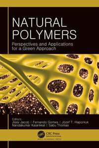Natural Polymers : Perspectives and Applications for a Green Approach Natural Polymers : Perspectives and Applications for a Green Approach