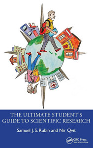 The Ultimate Student's Guide to Scientific Research