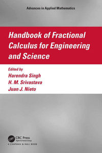 Handbook of Fractional Calculus for Engineering and Science Handbook of Fractional Calculus for Engineering and Science