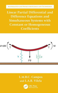 Linear Partial Differential and Difference Equations and Simultaneous Systems with Constant Or Homogeneous Coefficients