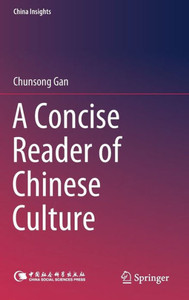 A Concise Reader of Chinese Culture A Concise Reader of Chinese Culture