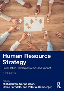 Human Resource Strategy : Formulation, Implementation, Impact Human Resource Strategy : Formulation, Implementation, Impact